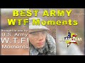 Best of Army WTF Moments!