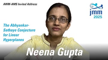 Neena Gupta "The Abhyankar-Sathaye Conjecture for Linear Hyperplanes"