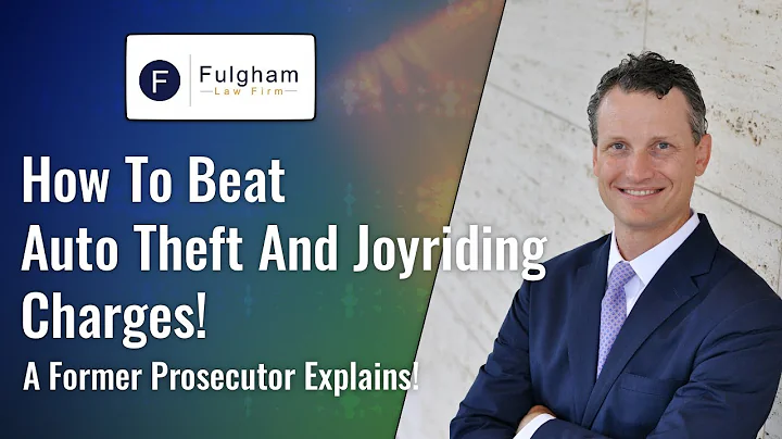 How To Beat Auto Theft Charges! A Former Prosecutor Explains! (2021)