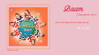 [ VIETSUB ] BAAM - MOMOLAND ( Japanese ver. )