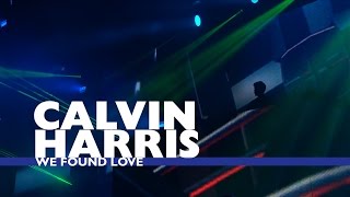 Calvin Harris  'We Found Love' (Live At Capital’s Jingle Bell Ball 2016)