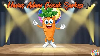 Havuç Adam-Sebzeler Çocuk Şarkısı