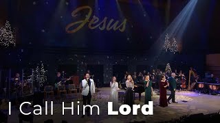 I Call Him Lord | The Collingsworth Family | Official Performance Video chords