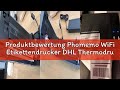 Produktbewertung Phomemo WiFi Etikettendrucker DHL Thermodrucker,249WF Versandetiketten Drucker 4x6