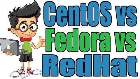 CentOS vs Fedora vs RedHat