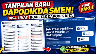 🔥 TAMPILAN BARU DAPODIKDASMEN! Kini Bisa Lihat KUALITAS Data Dapodik Sekolahmu