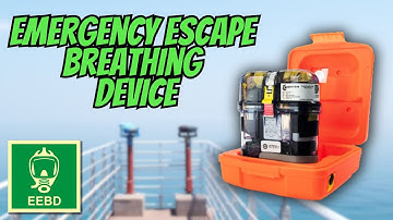 Emergency Escape Breathing Device  | EEBD Explained