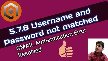 5.7.8 username and password not matched | smtp mageplaza issue resolved #magento2 #php