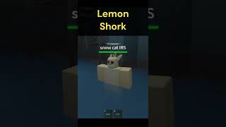Shork eat lemon | Kaiju Paradise Roloc Shork eat lemon | Kaiju Paradise Roloc