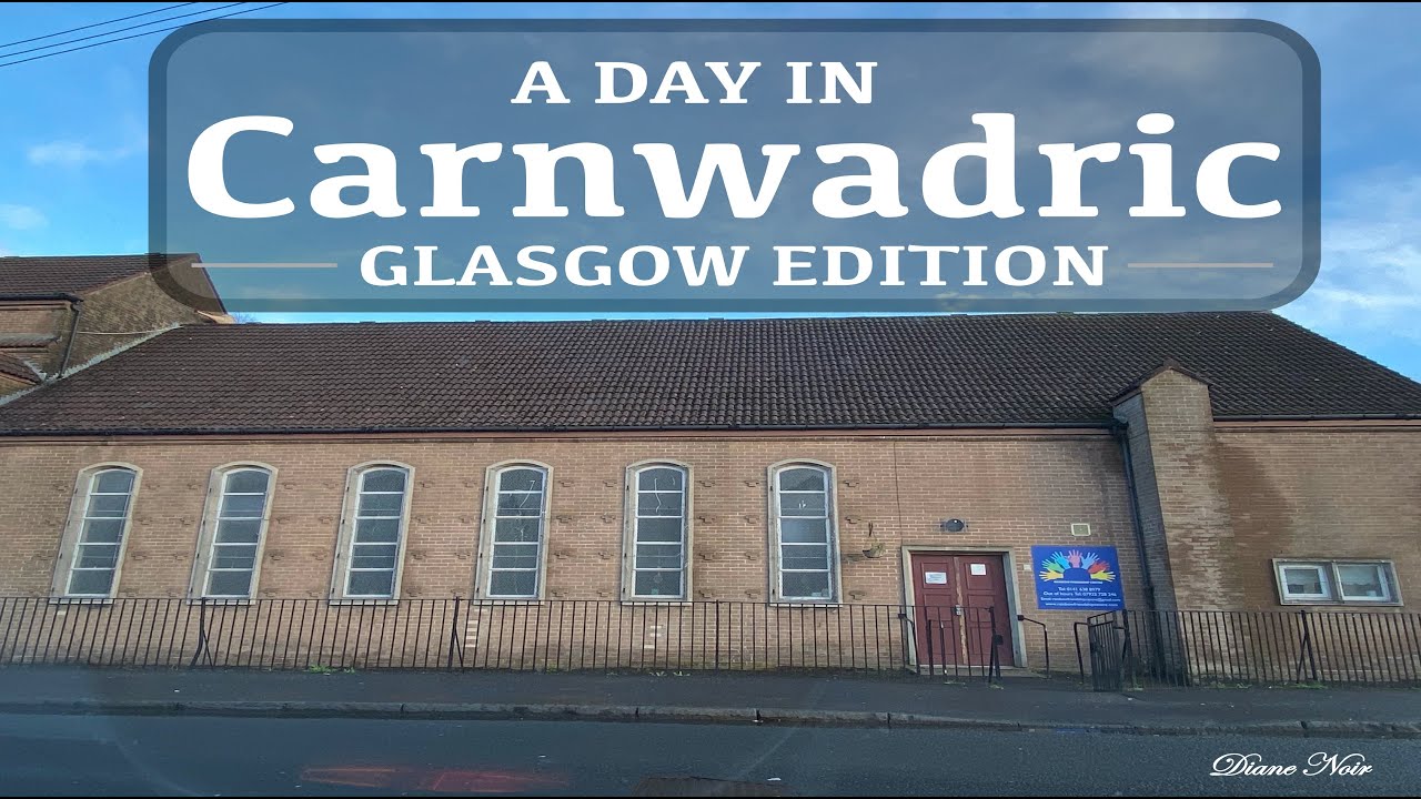 DRIVING THROUGH CARNWADRIC, GLASGOW YouTube