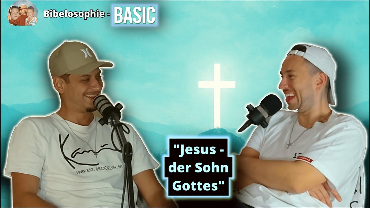 Jesus – Das Herzstück des Glaubens– BIBELOSOPHIE BASIC – Podcast Ep.5
