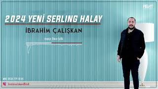 2024 YENİ SERLING HALAY İBRAHİM ÇALIŞKAN Resimi