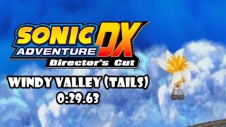 Sonic Adventure DX (Gamecube) - Tails Windy Valley 0:29.63