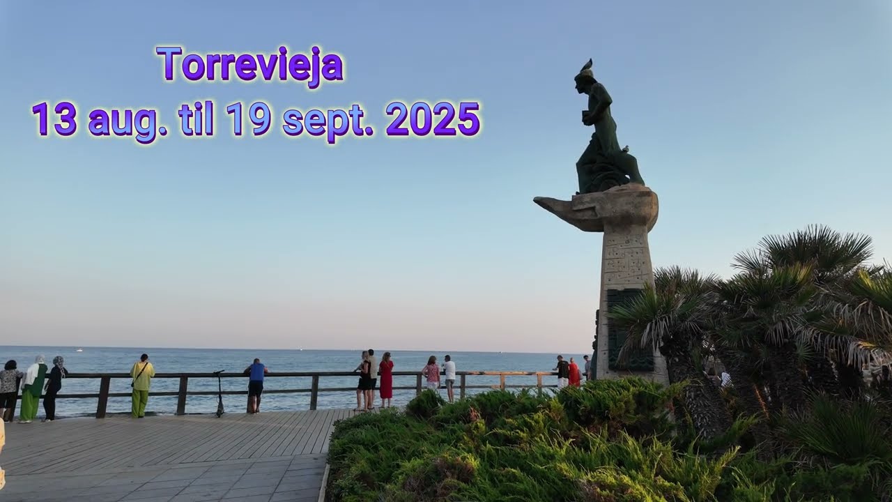 Torrevieja 13 aug  til 19 sept