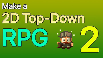 Unity 2018 - Make a 2D RPG #2 - How to Use Tilemaps