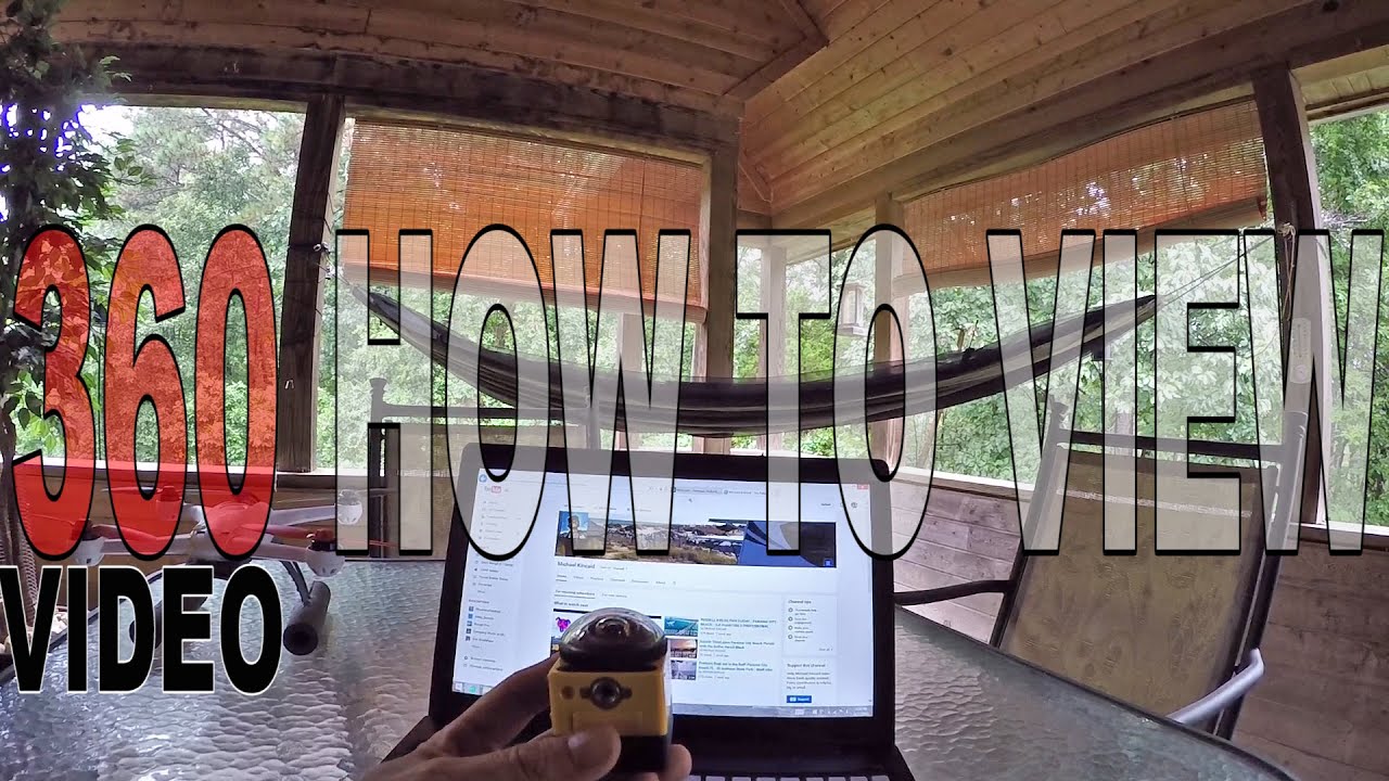 Viewing 360 Video / Virtual Reality on YouTube - K - YouTube