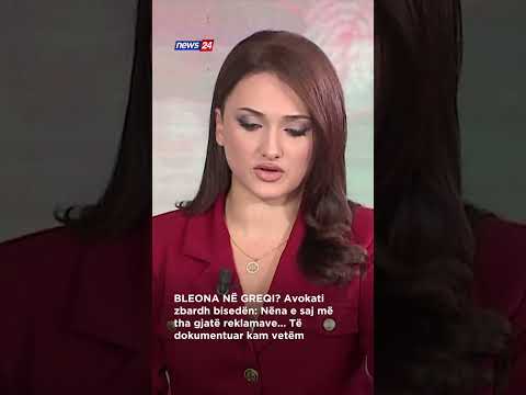BLEONA NË GREQI? Avokati zbardh bisedën: Nëna e saj më tha gjatë reklamave...