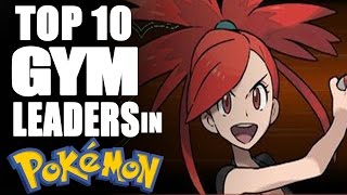 Top 10 Pokémon Gym Leaders - Tamashii Hiroka