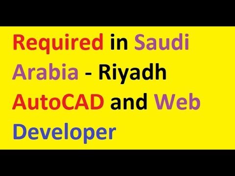 required-in-saudi-arabia---riyadh-autocad-and-web-developer