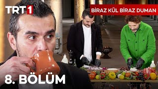 Biraz Kül Biraz Duman 8 Bölüm - Kemal Uçar