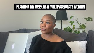 How I Plan My Week As A MultiPassionate / MultiHyphenate Woman Balancing Multiple Roles