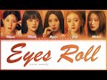 Gidle   eyes roll  color coded lyrics