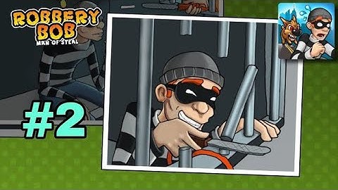 Robbery Bob - Gameplay Walkthrough Part 2- Chapter 1:suburbs(ioS, Android)/DEVITH OFFICIAL
