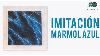 Imitación marmol azul | Lidia Gonzalez Varela en Manos a la Obra