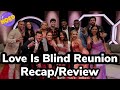 Love Is Blind Reunion | Season 4 | Episode 13 | Review | Recap | Rant