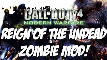 CoD4 PC - Reign Of The Undead Zombie Mod!