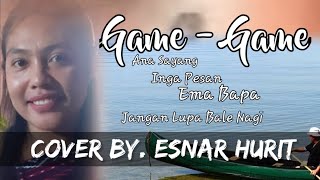 Game - Game #Cover by. Esnar Hurit