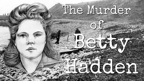 The Murder of Betty Hadden