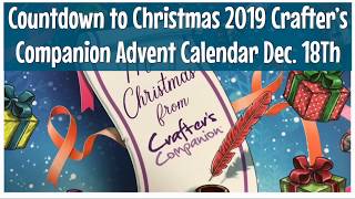 Countdown to Christmas 2019 Crafter’s Companion Advent Calendar Dec. 18th