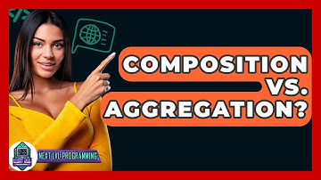 Composition Vs. Aggregation? - Next LVL Programming