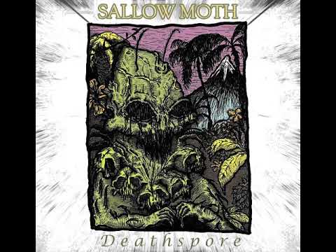 Sallow Moth - Deathspore [2018]