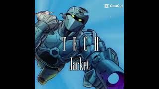 tech jacket editz. #editz #idkwhattoputhere #aura #techjacket