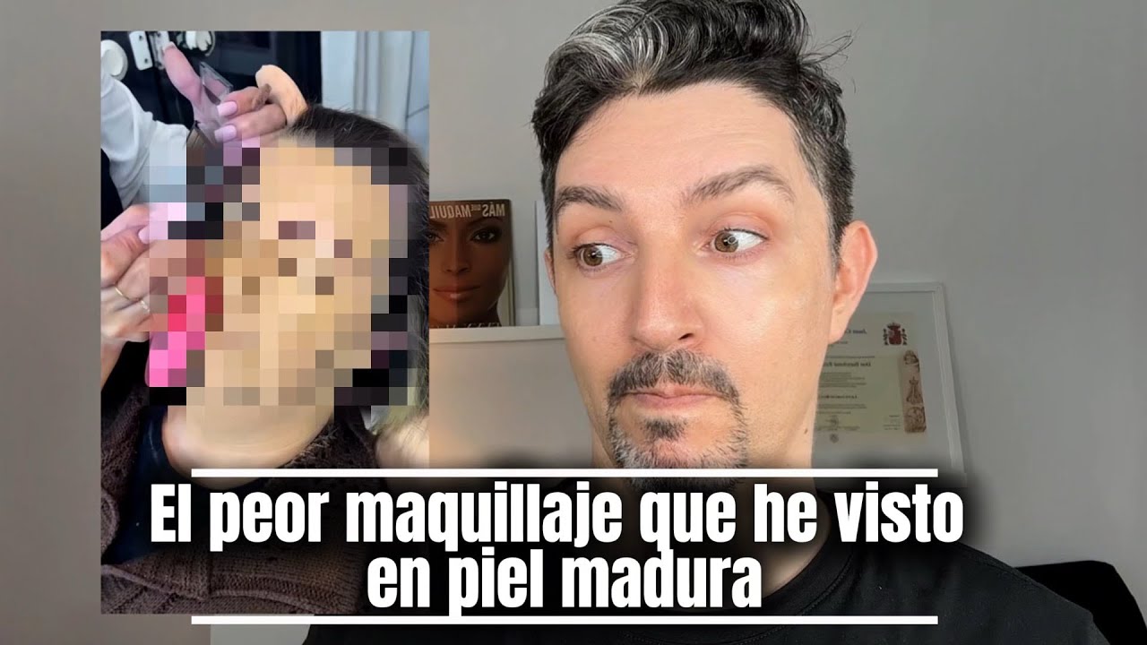 El peor maquillaje que he visto en piel madura. / Vídeo reacción de maquillaje.