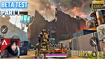 Apex Legends Mobile BETA TEST Gameplay Part 1 - 1080p/60fps