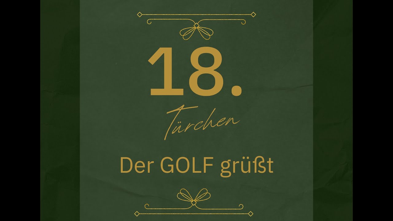 Tür Nummer 18: Adventsgrüße vom GOLF