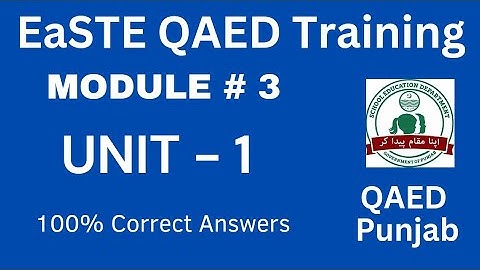 Module 3 Unit 1 | Complete solution | QAED Punjab