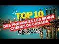 Les 10 provinces les moins chres o vivre au canada en 2023