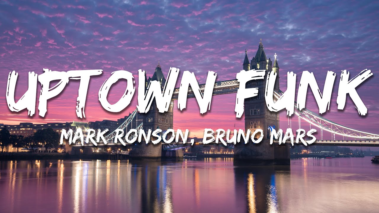 Mark Ronson, Bruno Mars - Uptown Funk (Lyrics) Mark Ronson, Bruno Mars - Uptown Funk (Lyrics)