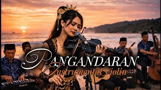 Pangandaran - Doel Sumbang || Instrumental Violin By Musang-ID 