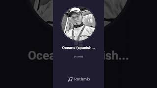 Oceans (en español) - (donde mis pies pueden fallar) - cover Luis Rodriguez  #god #love #fyp 