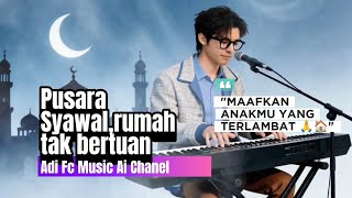 Download lagu 'PULANG KE RUMAH YANG KINI SUNYI... 😭 Pusara Syawal, Rumah Tak Bertuan - Adi Fc'