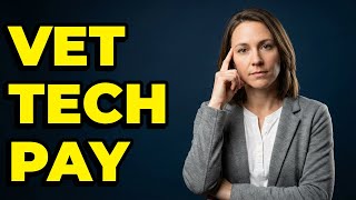 What Is The Average Salary Progression For Vet Techs