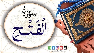 Surah Al-Fath (The Victory) | سورة الفتح | Surah No 48 | 