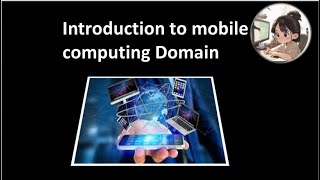 Topic1 || introduction to mobile computing domain and platform ||EI-333 @innovateITzoneofficial