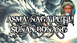 ASMA WHITE DRAGON SUNAN BONANG FULL TEXT PLAY BACK 17X @MuhammadMastur