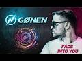 GØNEN - FADE INTO YOU | Big Room x Progressive House | (Official Audio)